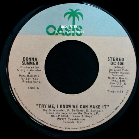 Donna Summer - Try Me, I Know We Can Make It / Wasted side A