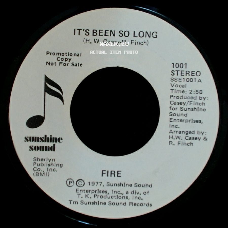 Fire - It's Been So Long / It's Been So Long side A