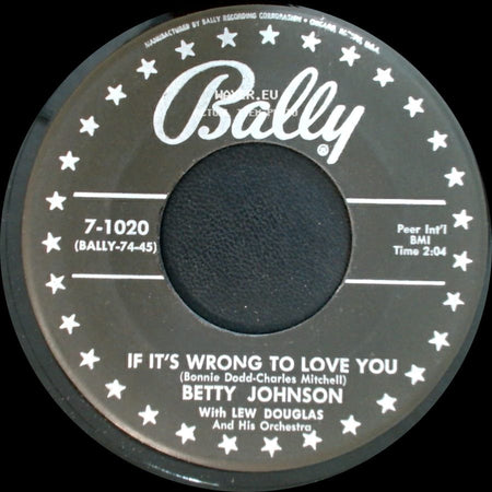 Betty Johnson - I Dreamed / If It's Wrong To Love You side B