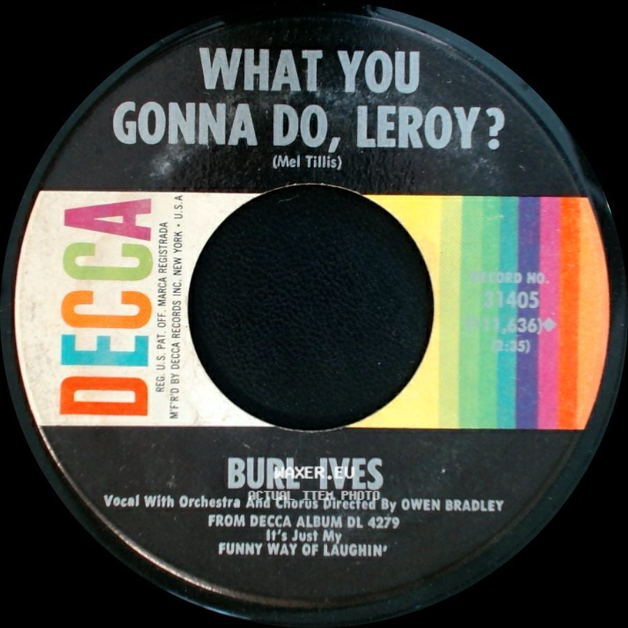 Burl Ives - What You Gonna Do, Leroy? / Call Me Mr. In-Between side A