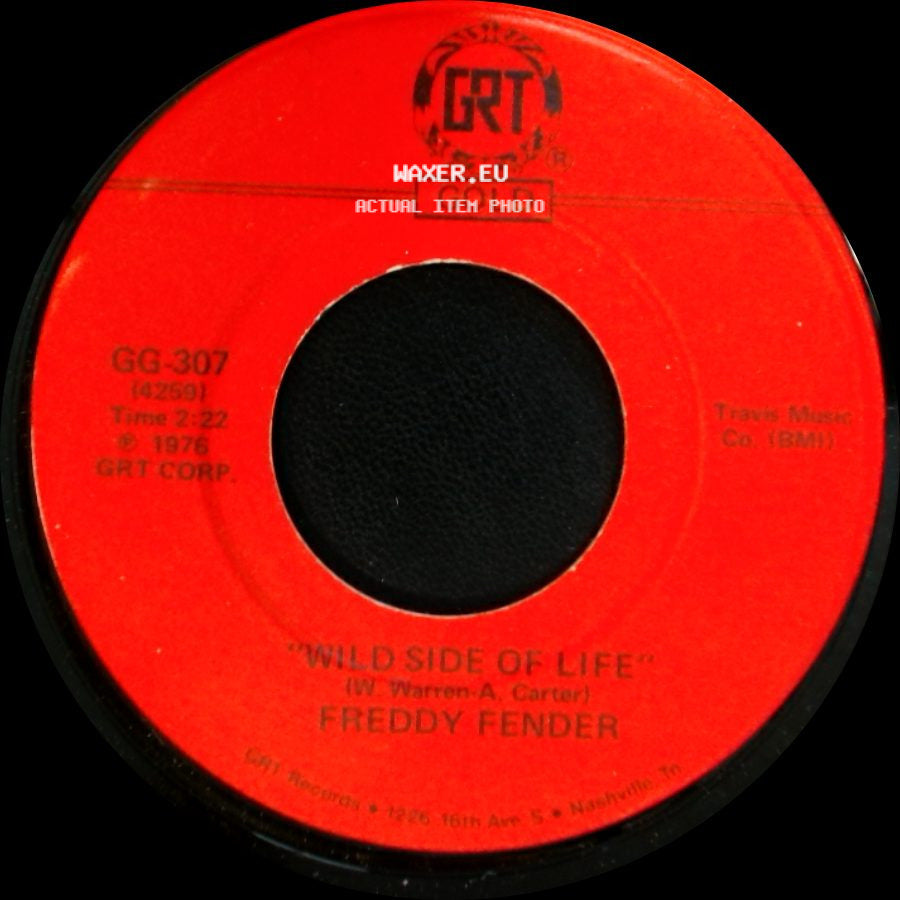 Freddy Fender - Since I Met You Baby / Wild Side Of Life side B