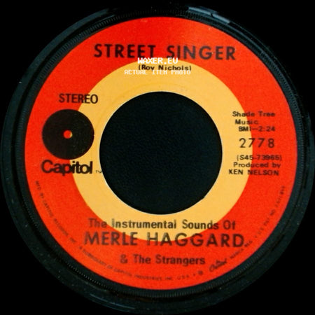 Merle Haggard & The Strangers - Street Singer / Mexican Rose side A