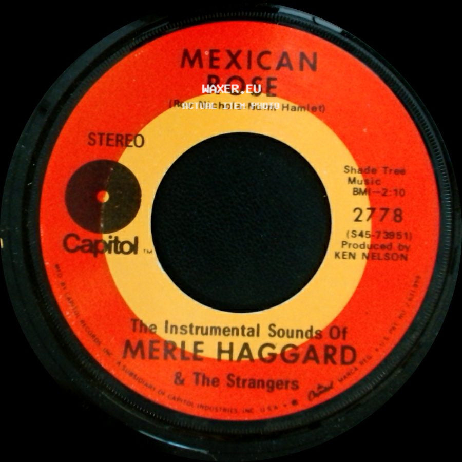 Merle Haggard & The Strangers - Street Singer / Mexican Rose side B