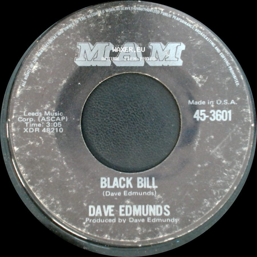Dave Edmunds - I Hear You Knocking / Black Bill side B