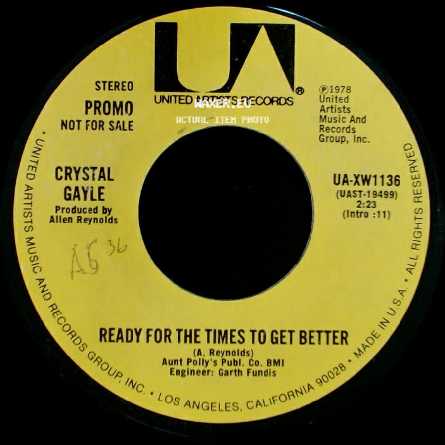 Crystal Gayle - Ready For The Times To Get Better / Ready For The Times To Get Better side A