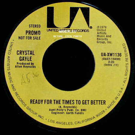 Crystal Gayle - Ready For The Times To Get Better / Ready For The Times To Get Better side A