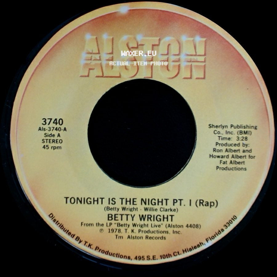 Betty Wright - Tonight Is The Night Pt. I (Rap) / Tonight Is The Night Pt. 2 (Song) side A