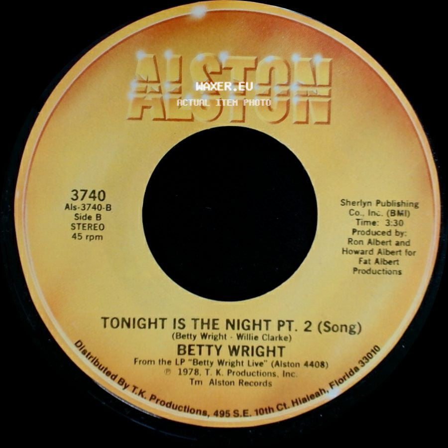 Betty Wright - Tonight Is The Night Pt. I (Rap) / Tonight Is The Night Pt. 2 (Song) side B
