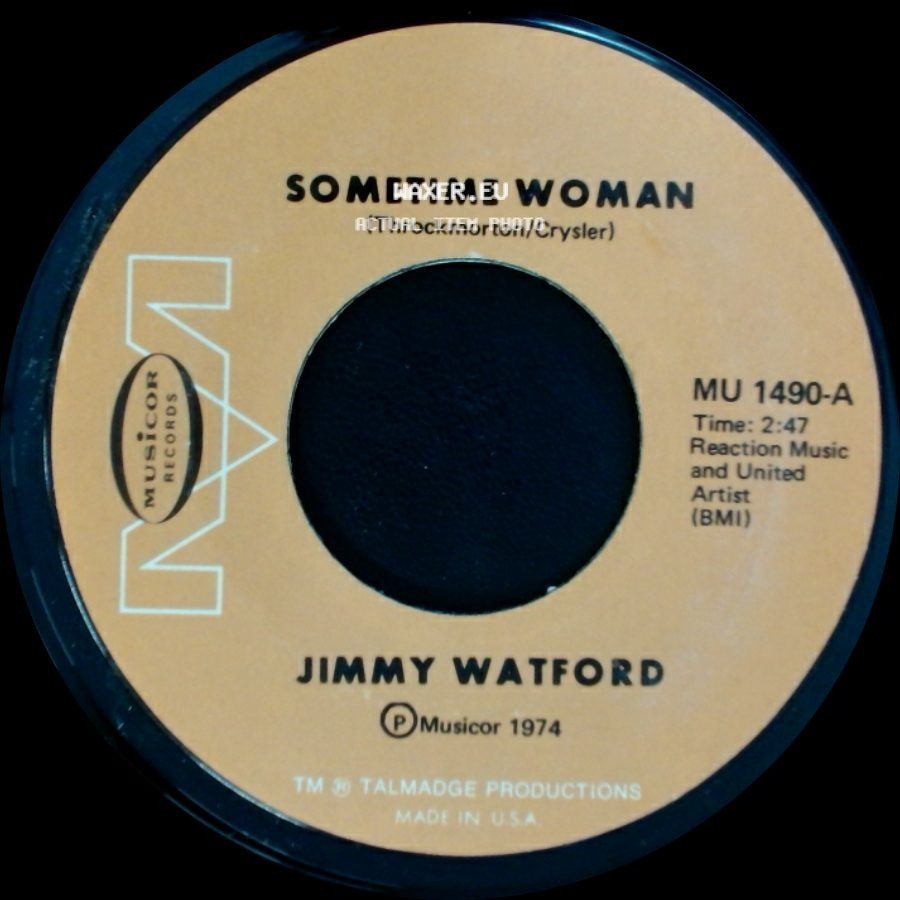 Jimmy Watford - Cold-Hearted World / Sometime Woman side B