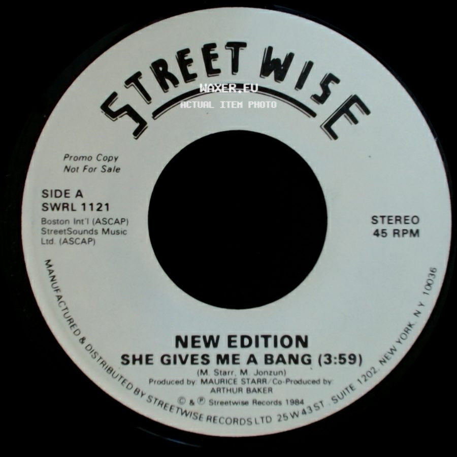 New Edition - She Gives Me A Bang (3:59) / She Gives Me A Bang (3:57) side A