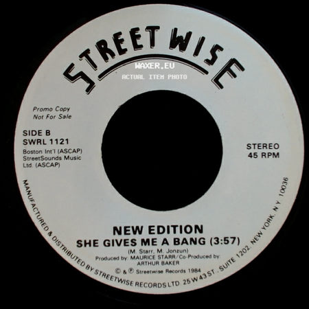 New Edition - She Gives Me A Bang (3:59) / She Gives Me A Bang (3:57) side B