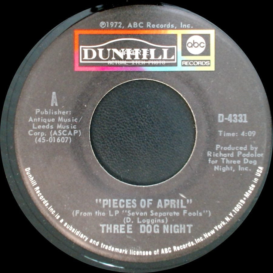 Three Dog Night - Pieces Of April / The Writings On The Wall side A