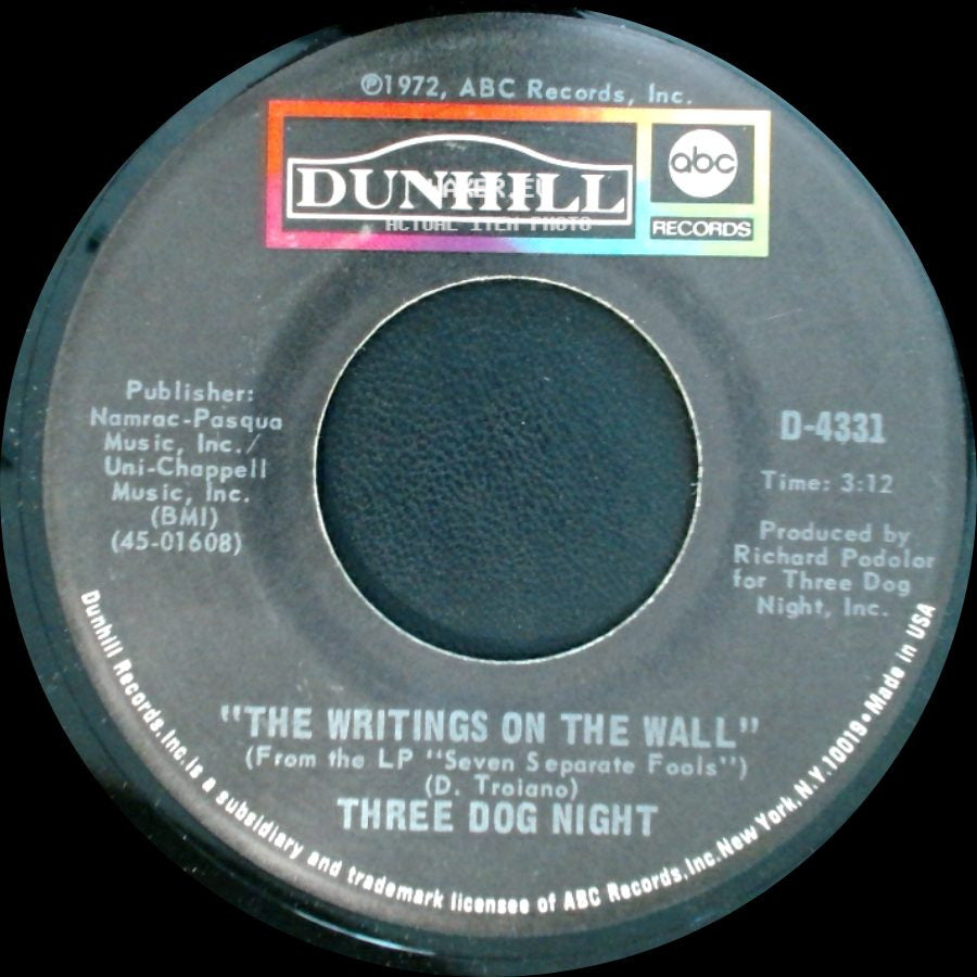 Three Dog Night - Pieces Of April / The Writings On The Wall side B