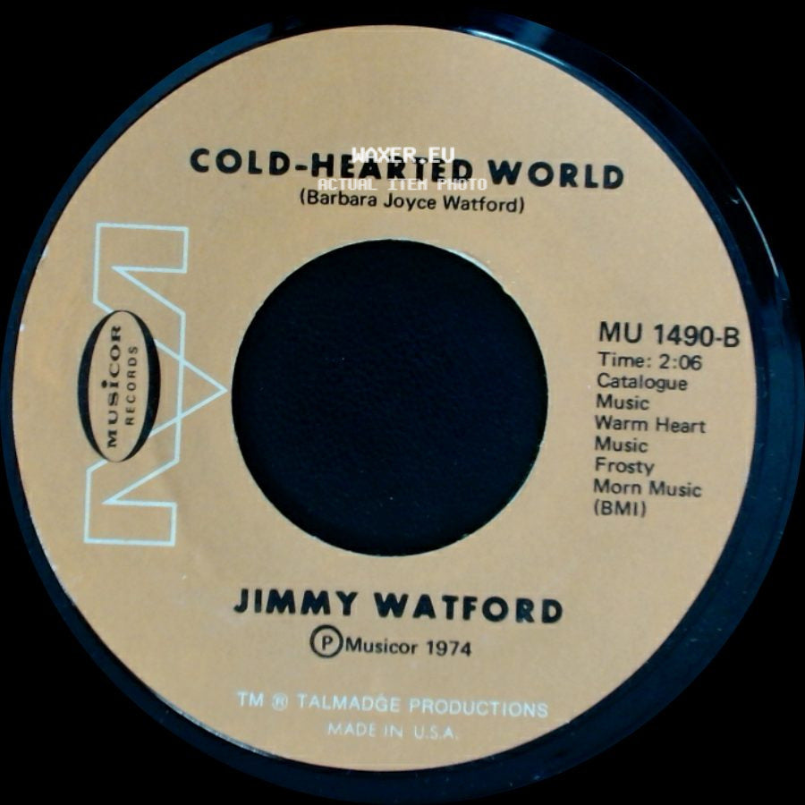 Jimmy Watford - Sometime Woman / Cold-Hearted World side B