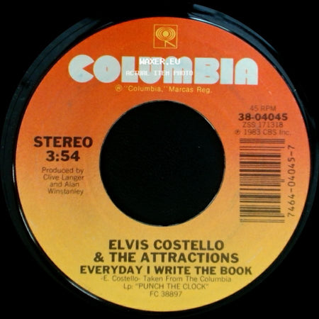 Elvis Costello & The Attractions - Everyday I Write The Book / Heathen Town side A