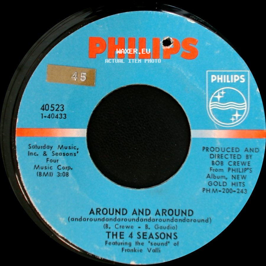 The 4 Seasons - Around And Around (Andaroundandaroundandaroundandaround) / Will You Love Me Tomorrow side A