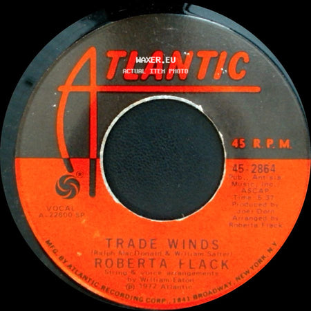 Roberta Flack - The First Time Ever I Saw Your Face / Trade Winds side B