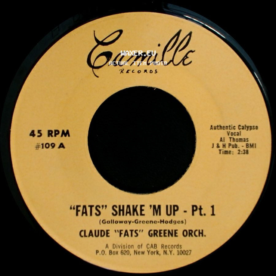 Claude "Fats" Greene Orch. - "Fats" Shake 'm Up - Pt. 1 / "Fats" Shake 'm Up - Pt. 2 side A