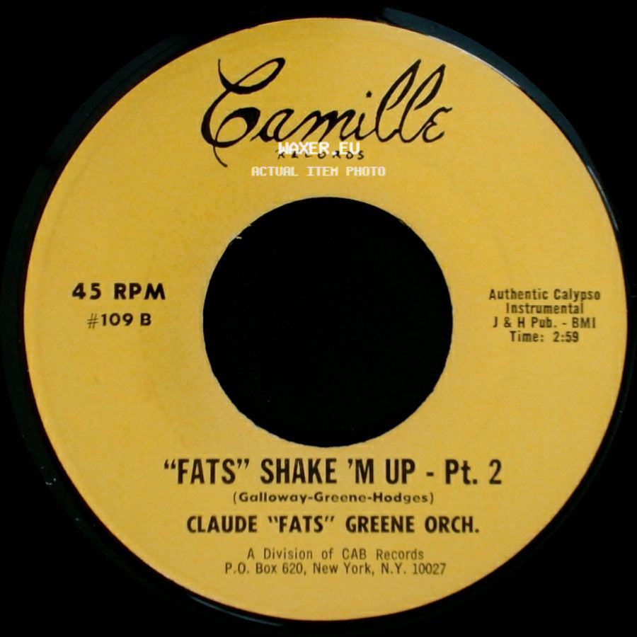 Claude "Fats" Greene Orch. - "Fats" Shake 'm Up - Pt. 1 / "Fats" Shake 'm Up - Pt. 2 side B