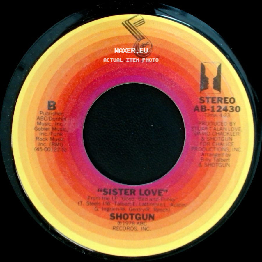 Shotgun - Sister Love / I Wish I Could See You Again side A