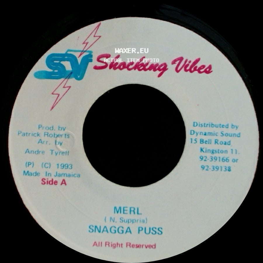 Snagga Puss / Firehouse Crew - Merl / Version side A