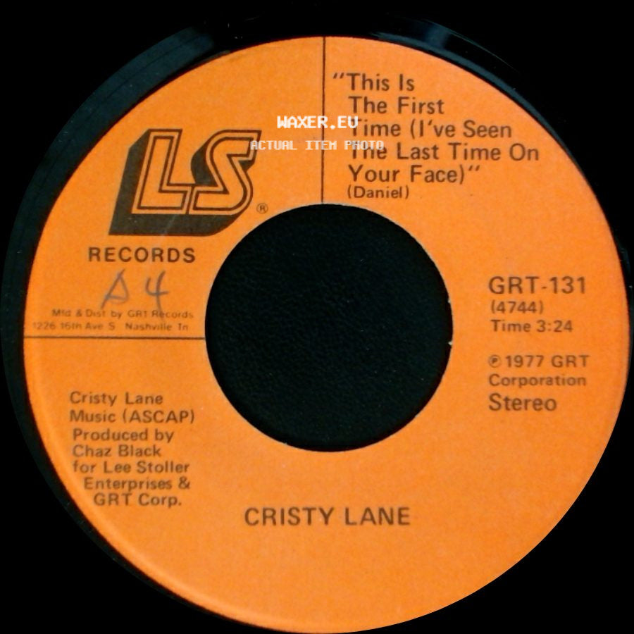 Cristy Lane - "This Is The First Time (I've Seen The Last Time On Your Face)" / Let Me Down Easy side A