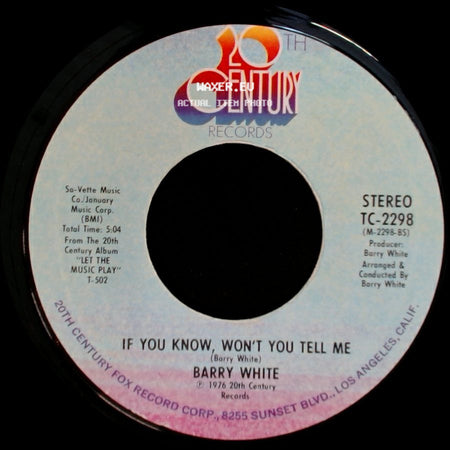 Barry White - If You Know, Won't You Tell Me / Baby, We Better Try To Get It Together side A