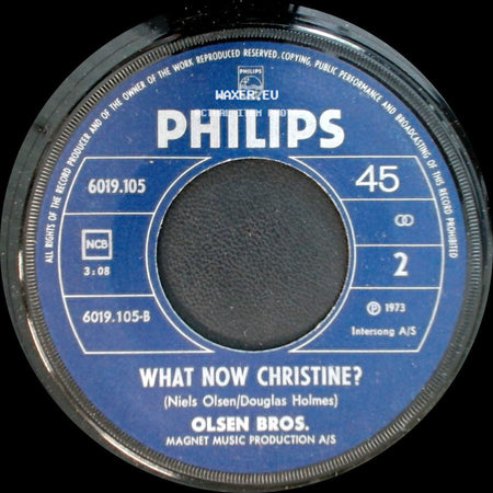 Olsen Bros. - What Now Christine? / Yes, Because Of You side A