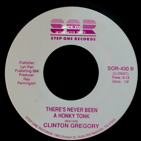 Clinton Gregory - One Shot At A Time / There's Never Been A Honky Tonk side B