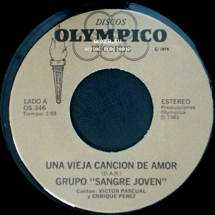 Grupo "Sangre Joven" - Una Vieja Cancion De Amor / Que Triste Es Tu Ausencia side A