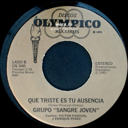 Grupo "Sangre Joven" - Una Vieja Cancion De Amor / Que Triste Es Tu Ausencia side B