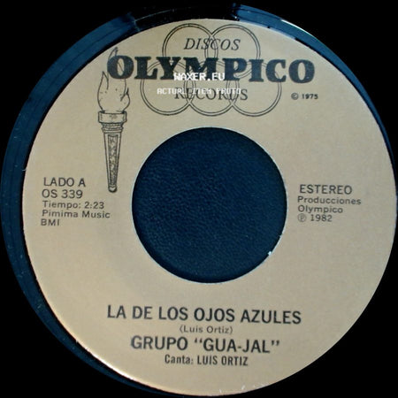 Grupo "Gua-Jal" - La De Los Ojos Azules / Falsa Y Mentirosa side A