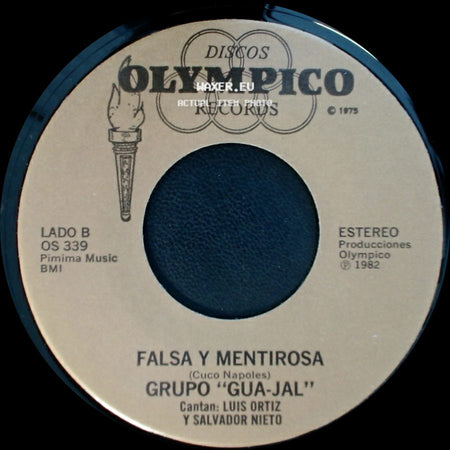 Grupo "Gua-Jal" - La De Los Ojos Azules / Falsa Y Mentirosa side B