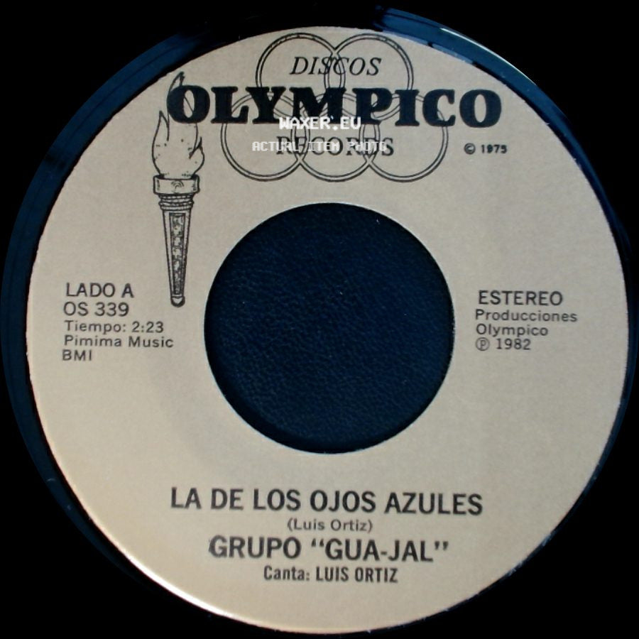 Grupo "Gua-Jal" - La De Los Ojos Azules / Falsa Y Mentirosa side A