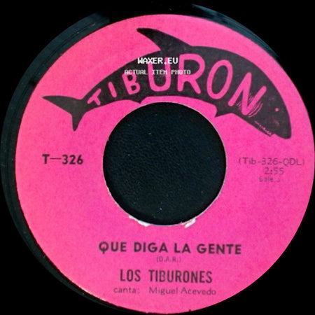 Los Tiburones Canta: Adolfo Castro / Los Tiburones - El Milagro / Que Diga La Gente side B