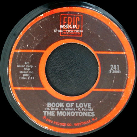 The Tune Weavers / The Monotones - Happy, Happy Birthday Baby / Book Of Love side B