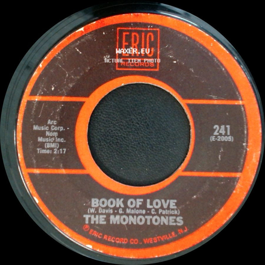 The Tune Weavers / The Monotones - Happy, Happy Birthday Baby / Book Of Love side B