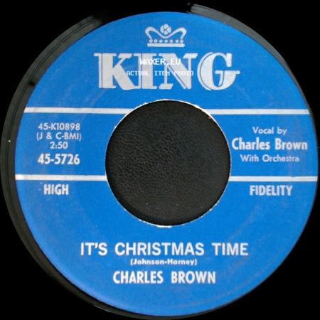 Charles Brown - Christmas Finds Me Lonely Wanting You / It's Christmas Time side B
