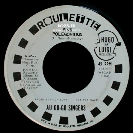 Au Go-Go Singers - Pink Polemoniums / San Francisco Bay Blues side A