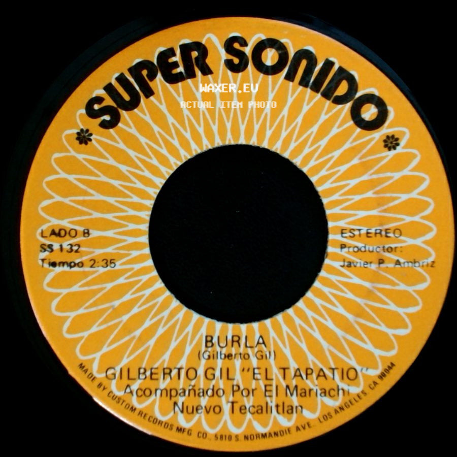 Gilberto Gil "El Tapatio" - Cobarde Cobarde / Burla side B
