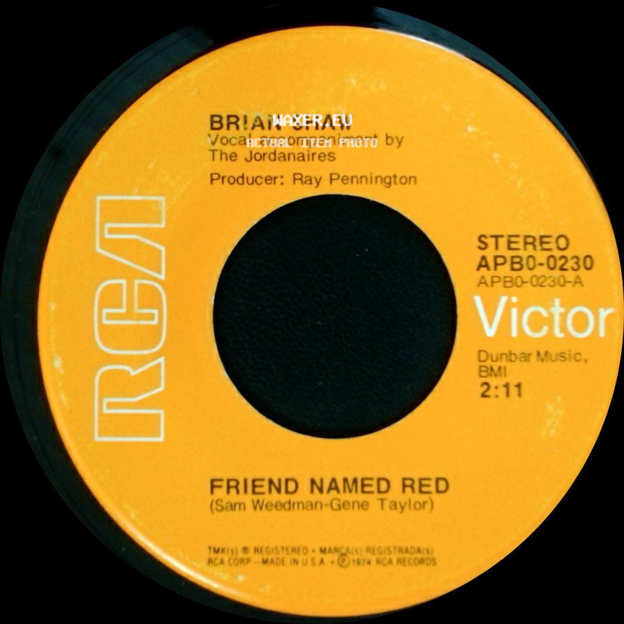 Brian Shaw - Friend Named Red / I'm Not Through Loving You side A