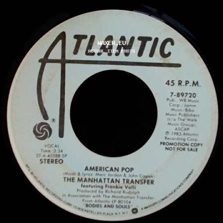 The Manhattan Transfer Featuring Frankie Valli - American Pop / American Pop side A