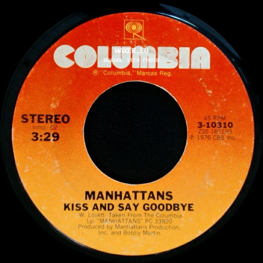 Manhattans - Kiss And Say Goodbye / Wonderful World Of Love side A
