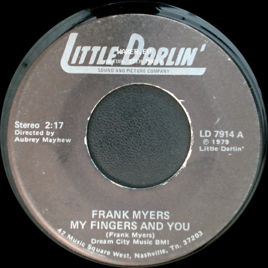 Frank Myers - Put Some Feeling In The Things You Say / My Fingers And You side B