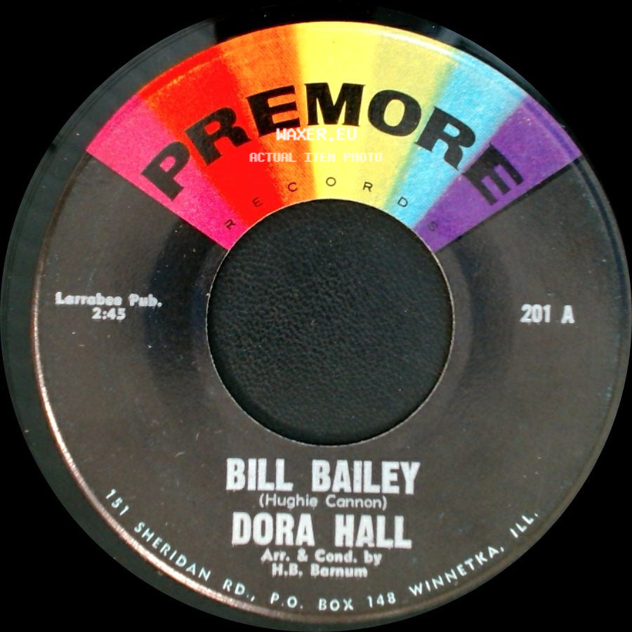 Dora Hall / Dora Hall & The Solocups - Bill Bailey / So Long Baby side A