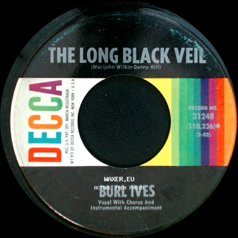 Burl Ives - The Long Black Veil / Forty Hour Week side A
