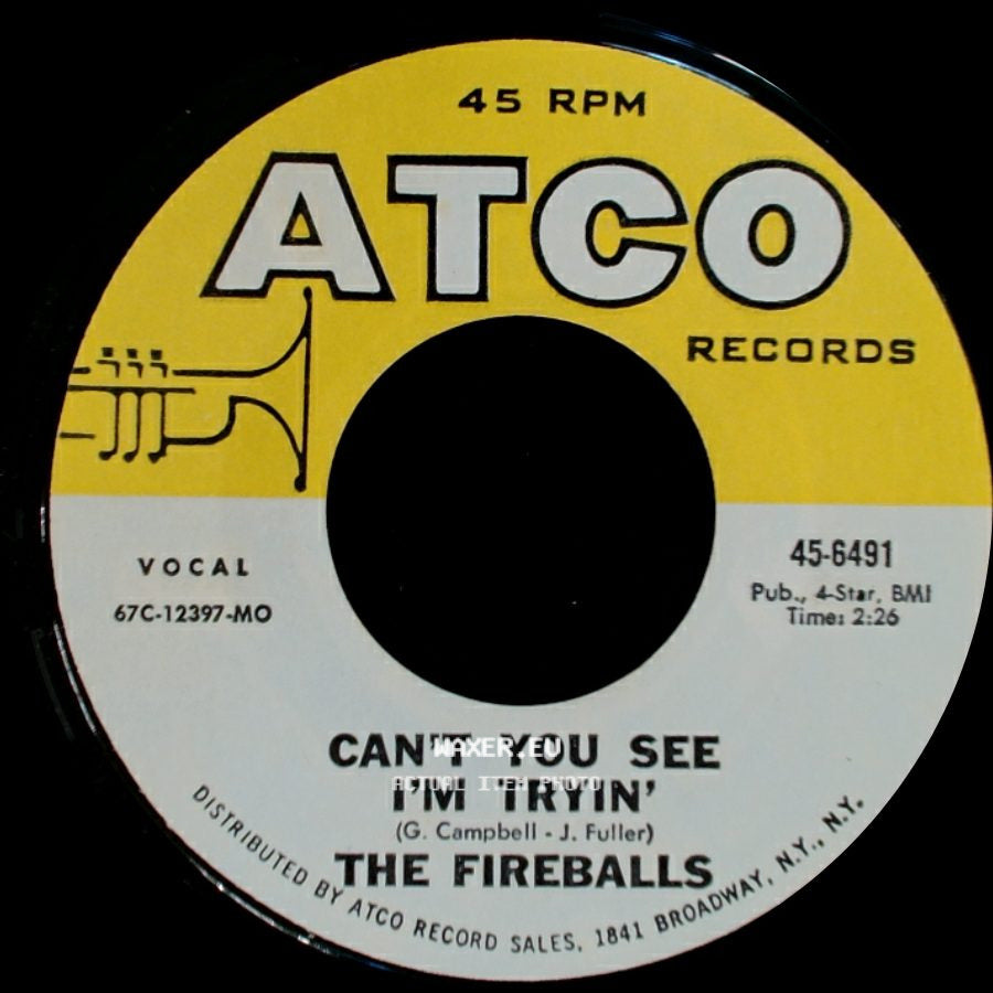 The Fireballs - Can't You See I'm Tryin' / Bottle Of Wine side A