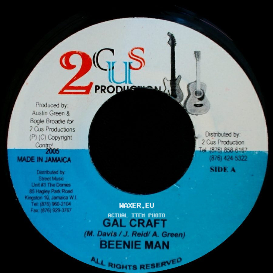 Beenie Man / Jermaine Reid / Austin Green - Gal Craft / Remake (Riddim) side A