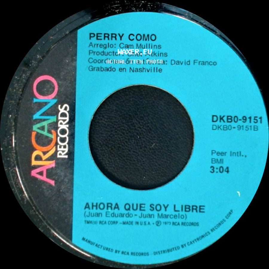Perry Como - Ahora Que Soy Libre / Te Quiero Asi (And I Love You So) side A