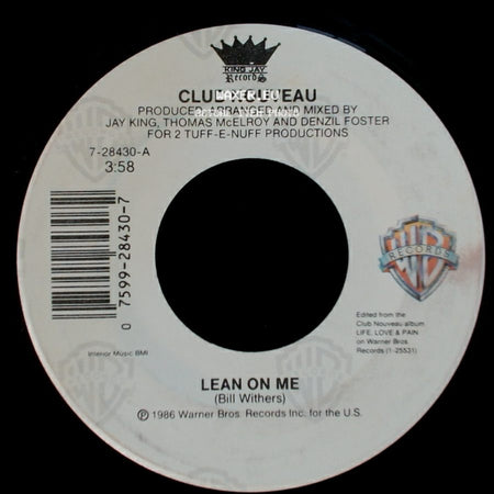 Club Nouveau - Pump It Up (Reprise) / Lean On Me side B